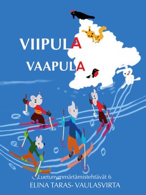 cover image of Viipula Vaapula luetunymmärtämistehtävät 6